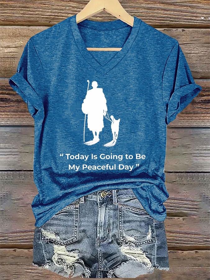 V-Neck Retro Peace Walking Monks With Aloka Dog Today Is Going To Be Our Peaceful Day Print T-Shirt