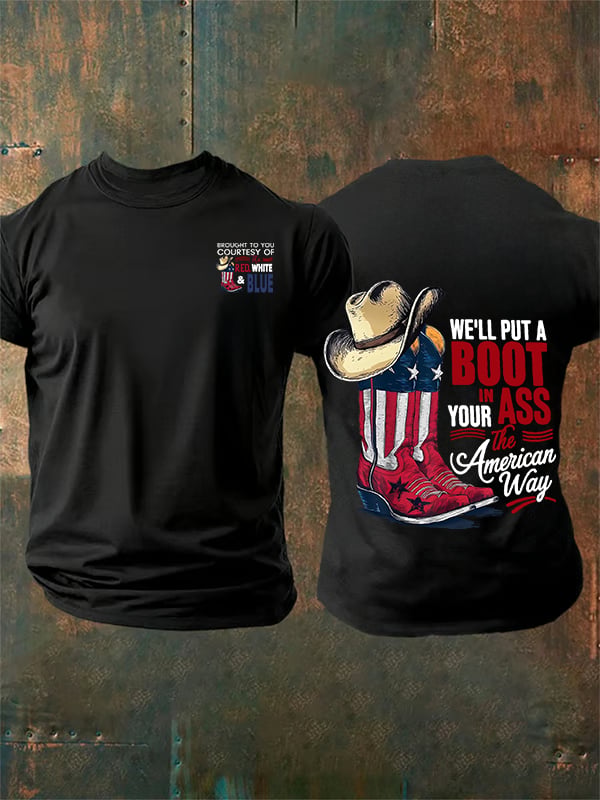 🔥Buy 3 Get 15% Off Men's WE'LL PUT A B00T IN YOUR ASS Print T-Shirt