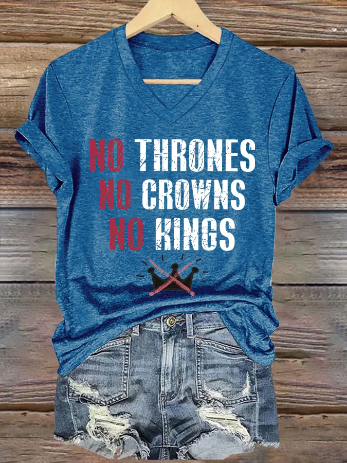 🔥Buy 3 Get 15% Off🔥Women's No Thrones No Crowns No Kings Print V Neck T-shirt