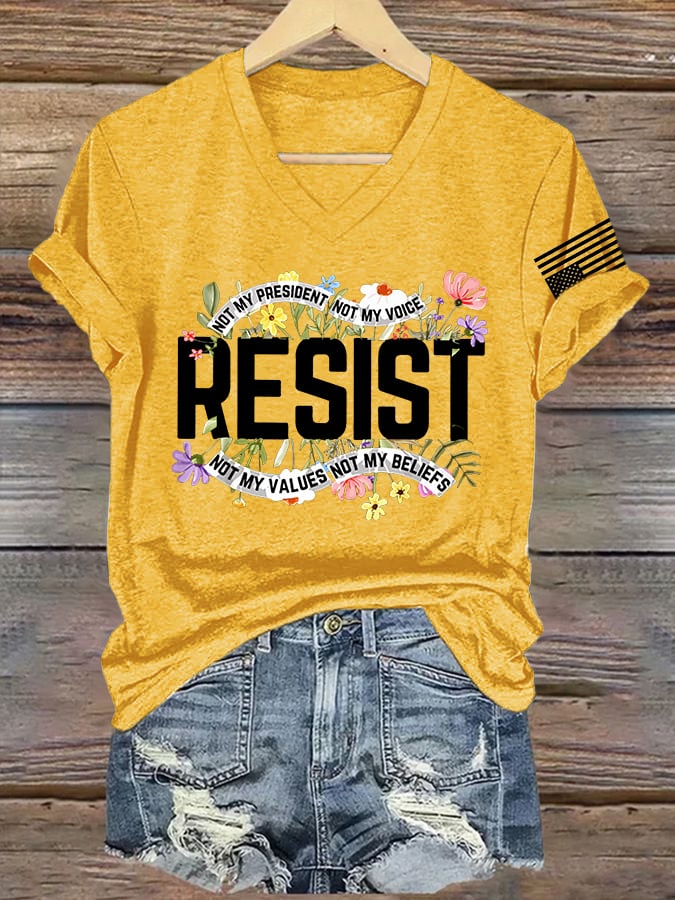 V Neck Retro Resist Not My President, Not My Voice, Not My Values, Not My Beliefs Print T-Shirt