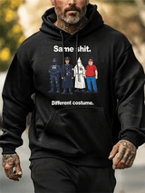 Men's  Same shit Different costume  Print  Hoodies