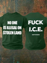 Men's  NO ONE IS ILLEGAL ON STOLEN LAND  Print  T-Shirt