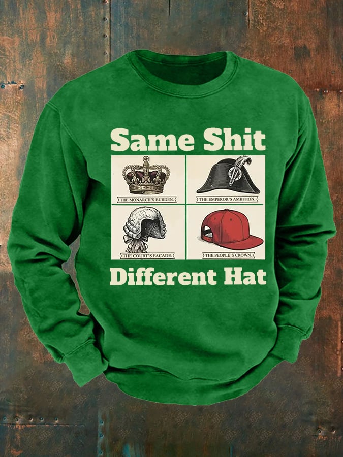 Men's  Same Shit Different Hat FDT   Sweatshirt
