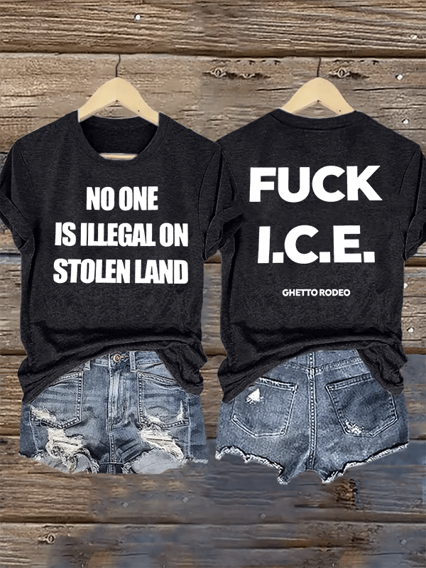 Women's  NO ONE IS ILLEGAL ON STOLEN LAND  Print  T-Shirt