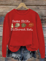 Women's  Same shit Different costume  Print  Sweater