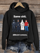 Women's  Same shit Different costume  Print  Hoodie