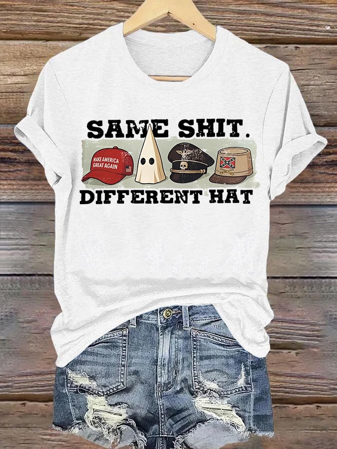 Women's  Same Shit Different Hat T-Shirt