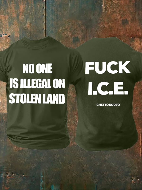 Men's  NO ONE IS ILLEGAL ON STOLEN LAND  Print  T-Shirt