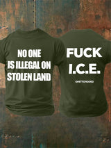 Men's  NO ONE IS ILLEGAL ON STOLEN LAND  Print  T-Shirt